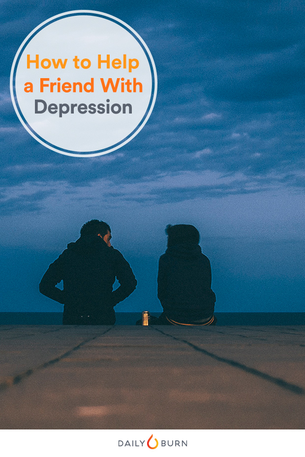 How to Help a Friend With Depression